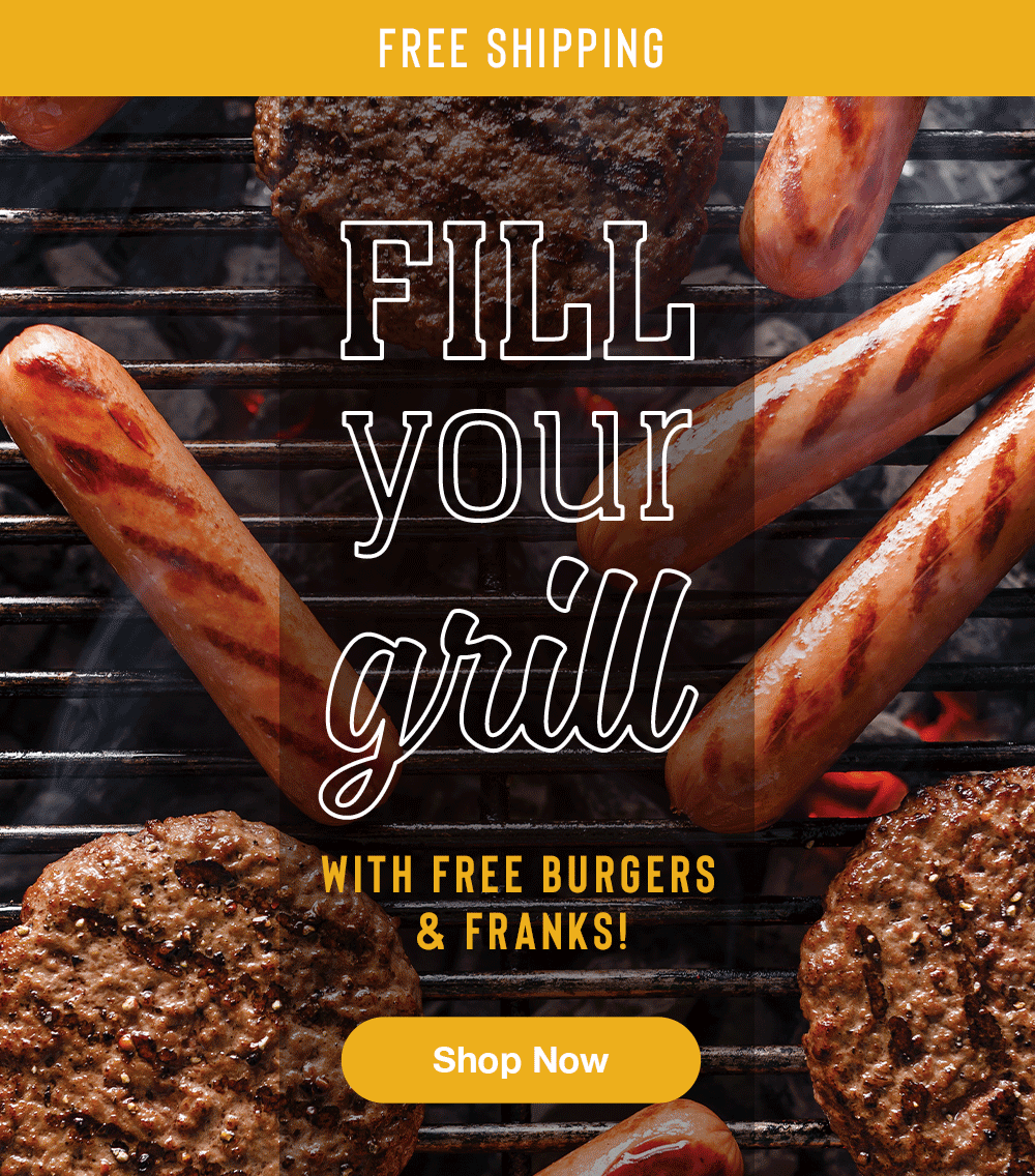 FREE SHIPPING | FILL your grill WITH FREE BURGERS & FRANKS! || Shop Now