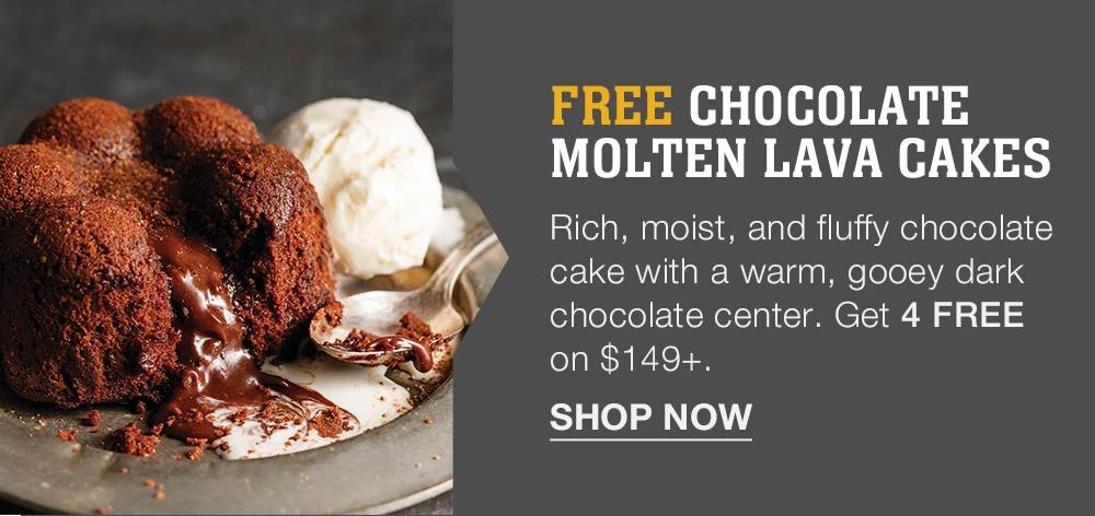 FREE CHOCOLATE MOLTEN LAVA CAKES | Rich, moist, and fluffy chocolate cake with a warm, gooey dark chocolate center. Get 4 FREE on $149+. || SHOP NOW