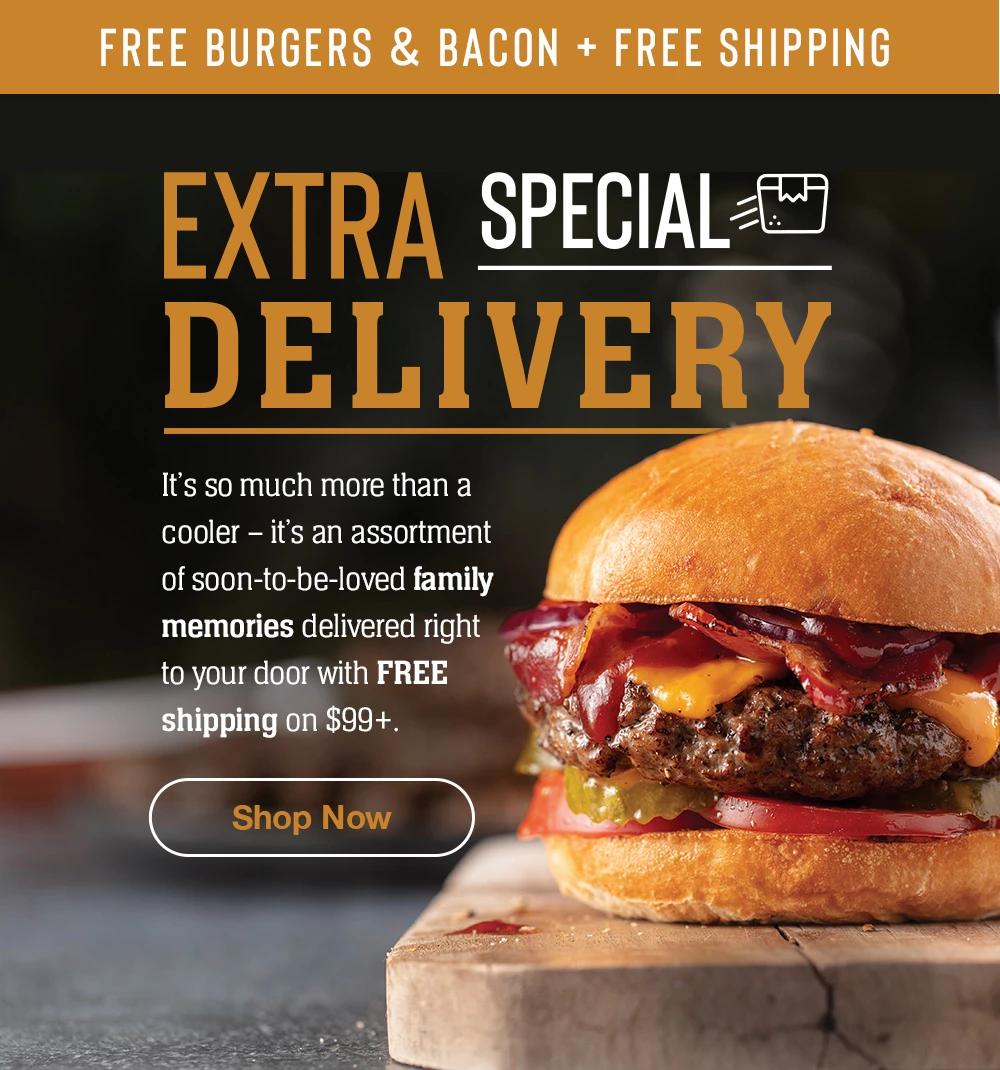 FREE BURGERS & BACON + FREE SHIPPING | EXTRA SPECIAL DELIVERY | It's so much more than a cooler - it's an assortment of soon-to-be-loved family memories delivered right to your door with FREE shipping on $99+. || Shop Now