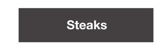 STEAKS