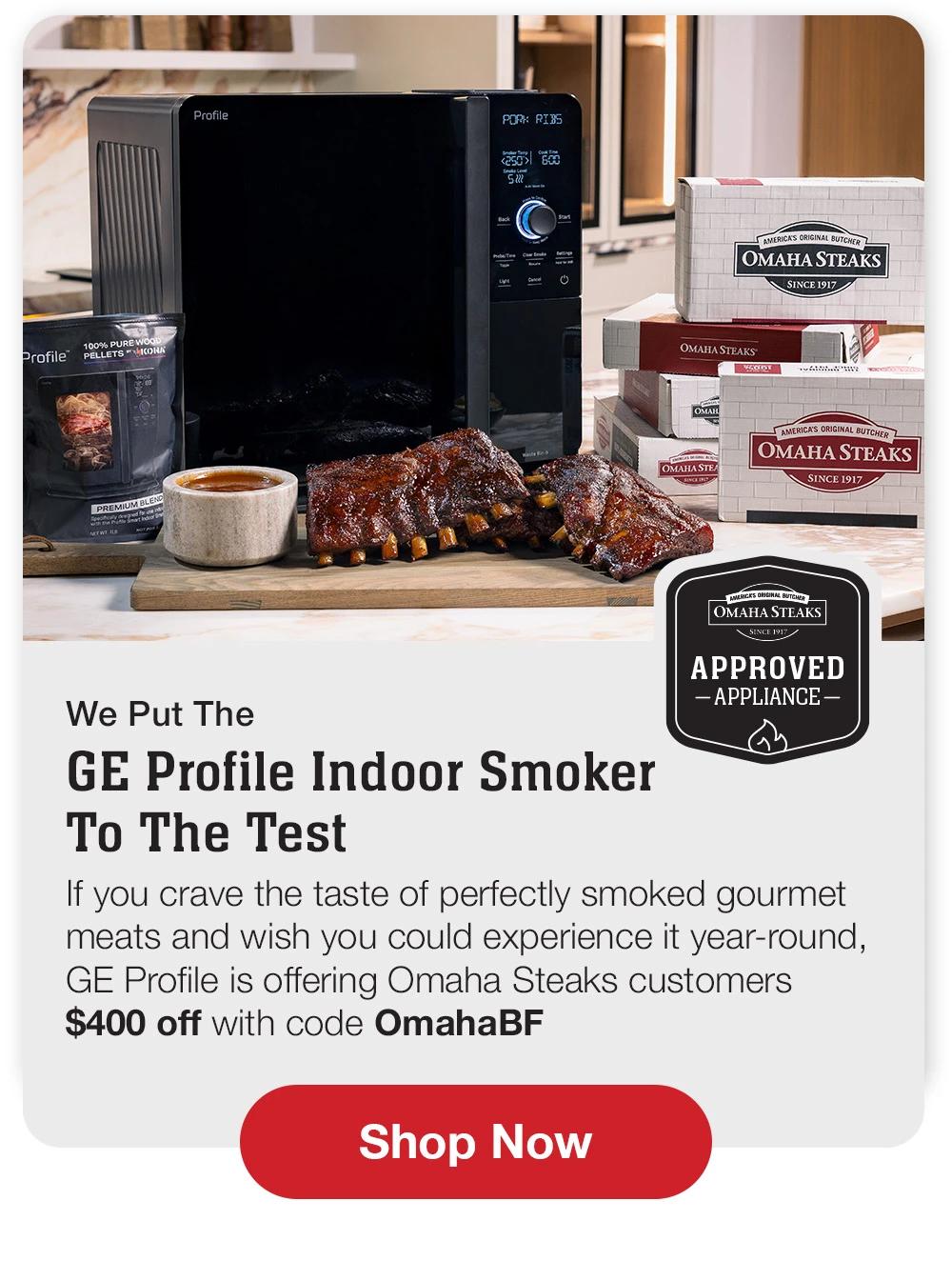 We Put The GE Profile Indoor Smoker To The Test | If you crave the taste of perfectly smoked gourmet meats and wish you could experience it year-round, GE Profile is offering Omaha Steaks customers $400 off with code OmahaBF! || Learn More