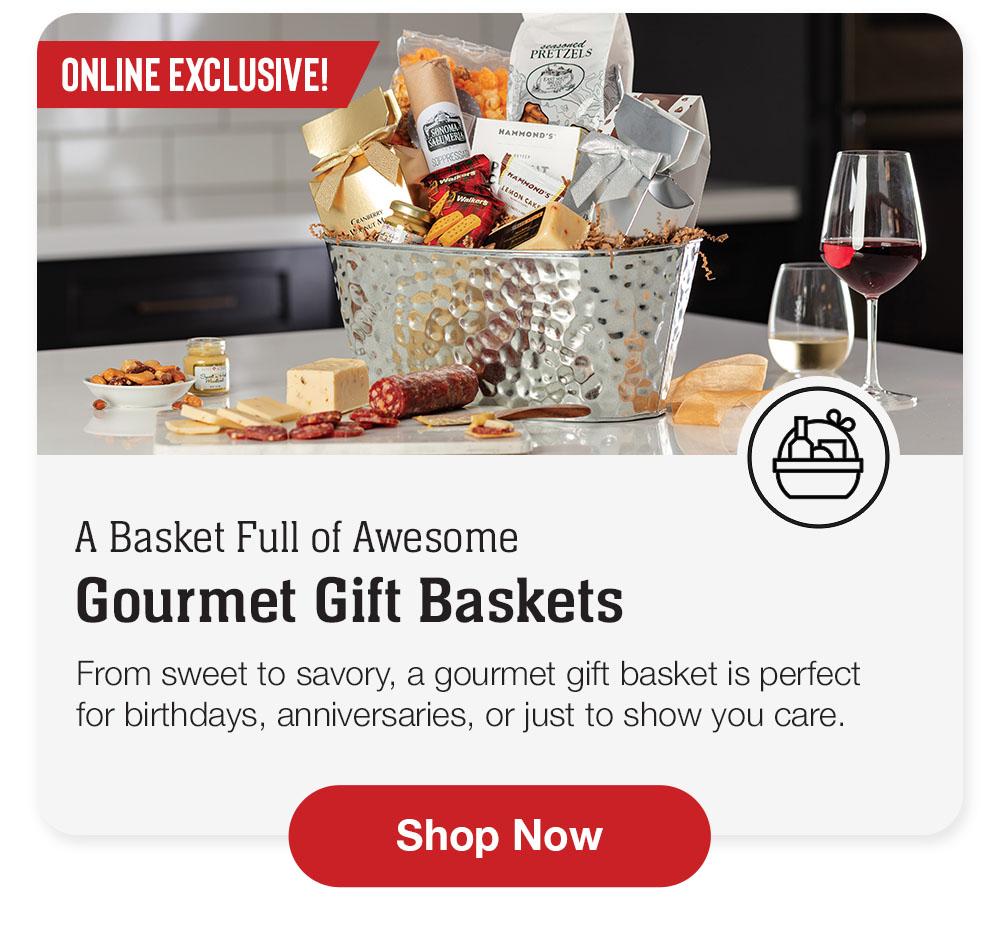 A Basket Full of Awesome Gourmet Gift Baskets - From sweet to savory, a gourmet gift basket is perfect for birthdays, anniversaries, or just to show you care. || Shop Now