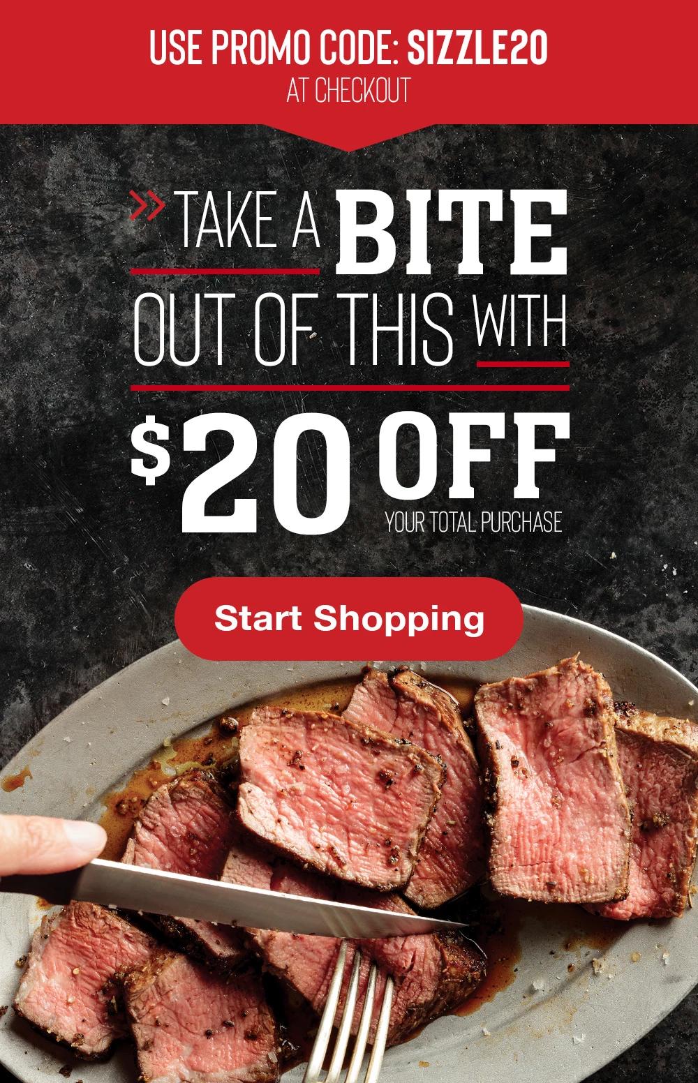 USE PROMO CODE: SIZZLE20 AT CHECKOUT | TAKE A BITE OUT OF THIS WITH $20 0FF YOUR TOTAL PURCHASE || Start Shopping