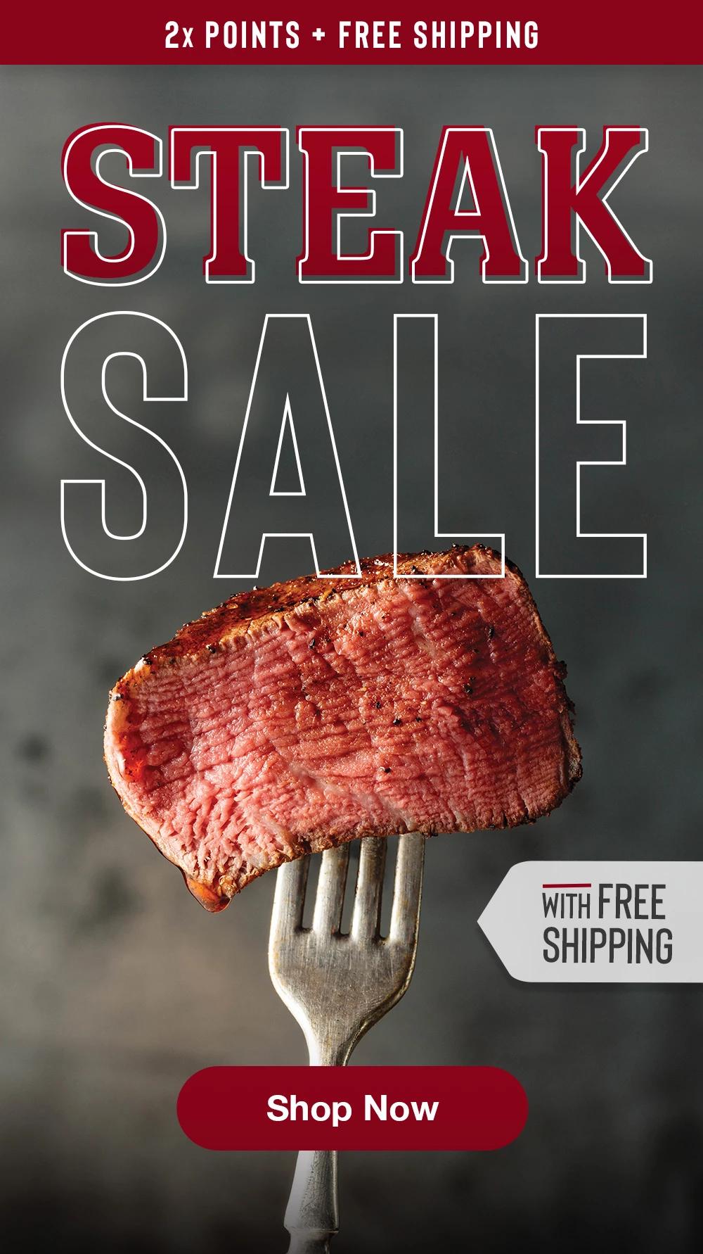 Our Steak Sale is BACK with a side of 2x Points! Omaha Steaks