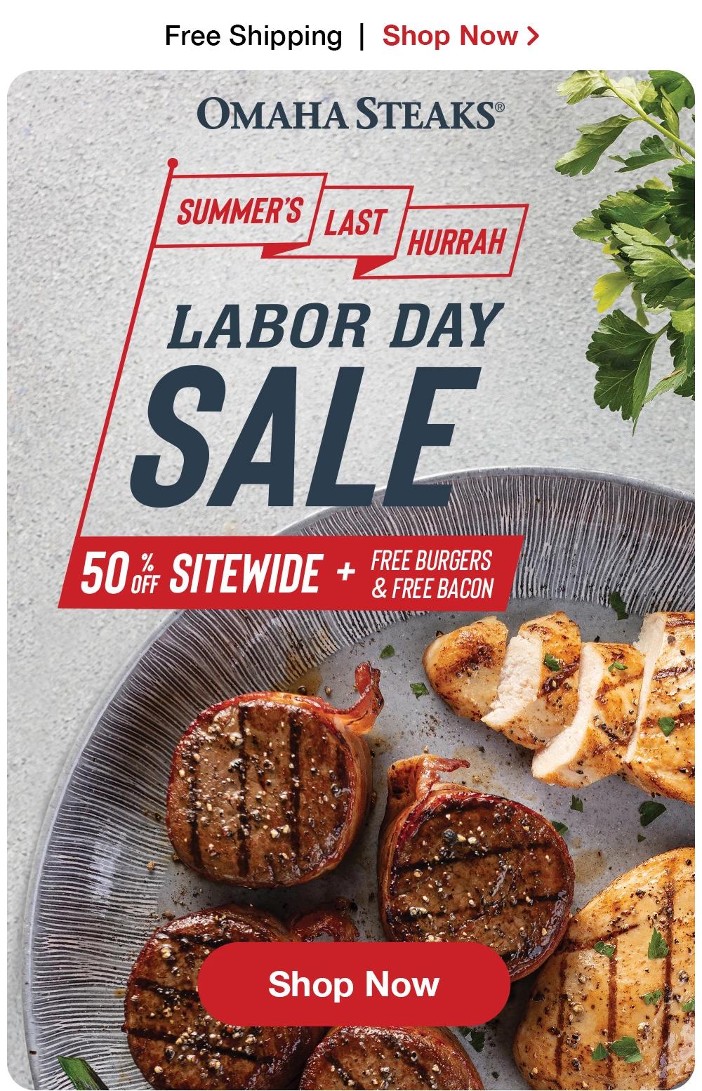 Free Shipping | Shop Now > ОМАНА STEAKS® | SUMMER'S LAST HURRAH - LABOR DAY SALE - 50% SITEWIDE + FREE BURGERS & FREE RACON || Shop Now