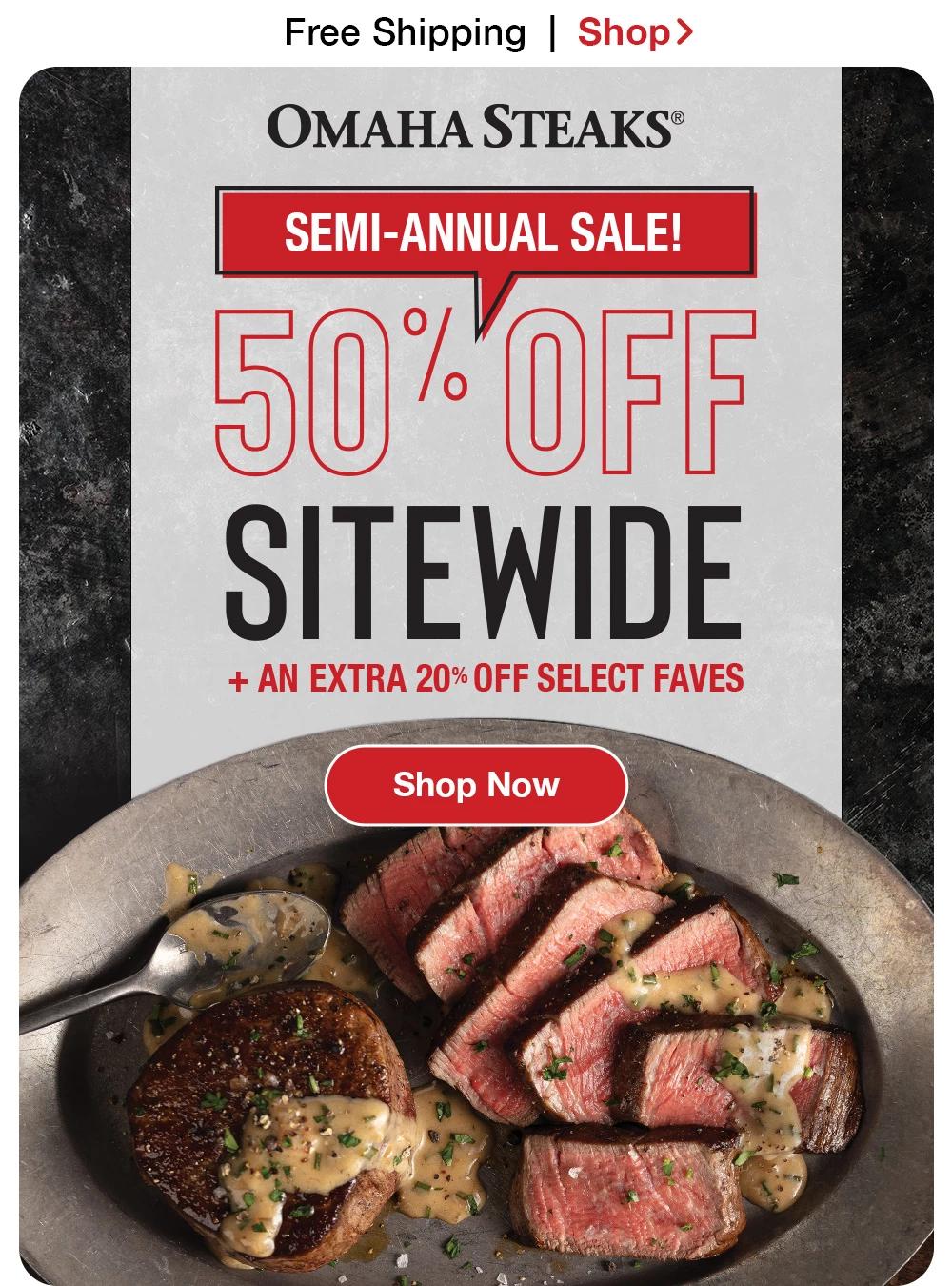 Free Shipping  |  Shop > SEMI-ANNUAL SALE! 50% OFF SITEWIDE + AN EXTRA 20% OFF SELECT ITEMS || SHOP NOW