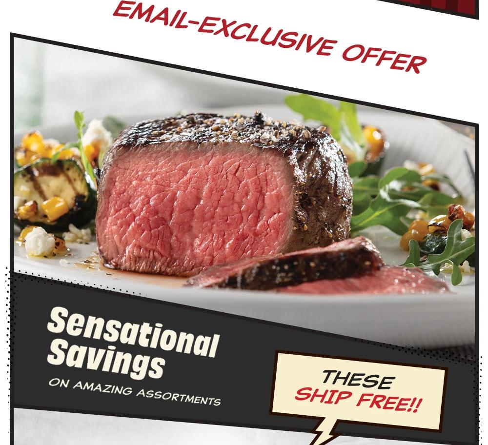 EMAIL-EXCLUSIVE OFFER | Sensational Savings ON AMAZING ASSORTMENTS || THESE SHIP FREE!!