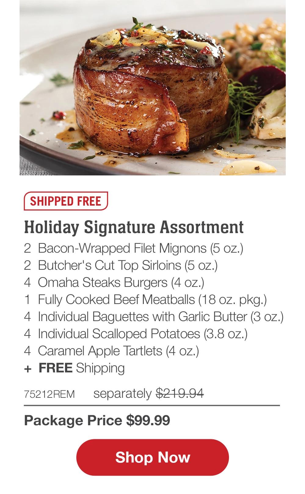 SHIPPED FREE | Holiday Signature Assortment- 75212REM separately $219.94 | Package Price $99.99 || SHOP NOW