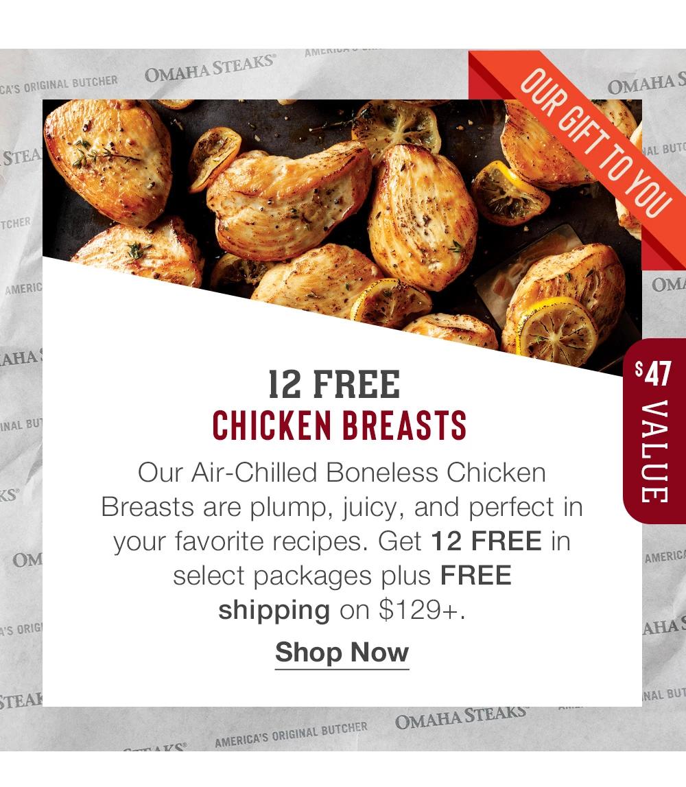 12 FREE CHICKEN BREASTS | $47 value | Our Air-Chilled Boneless Chicken Breasts are plump, juicy, and perfect in your favorite recipes. Get 12 FREE in select packages plus FREE shipping on $129+. || Shop Now