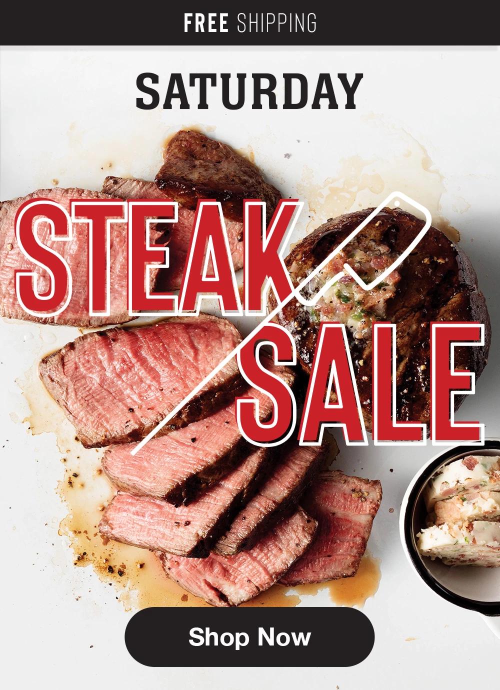 FREE SHIPPING | SATURDAY STEAK SALE || Shop Now