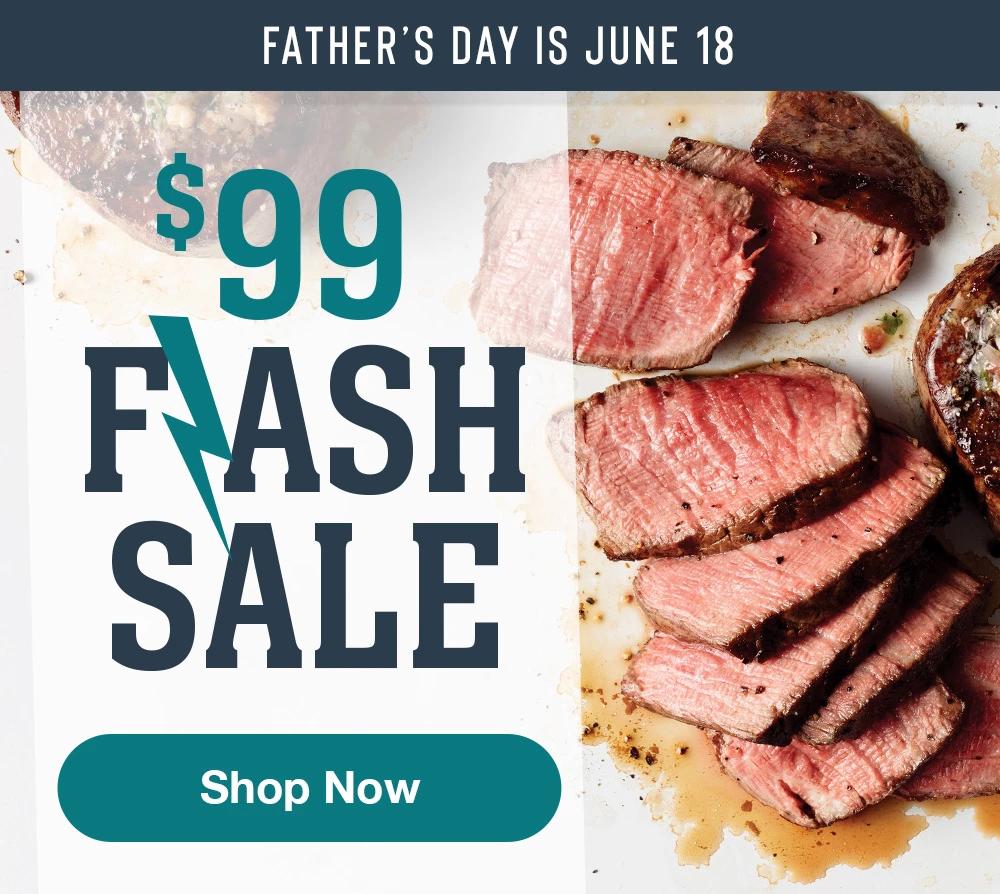 FATHER'S DAY IS JUNE 18 | $99 FLASH SALE || Shop Now