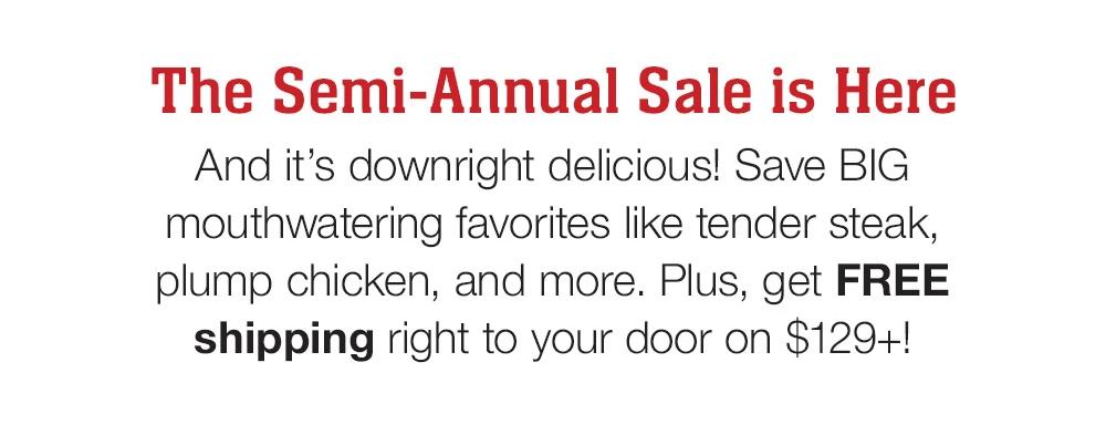 And it's downright delicious! Save BIG mouthwatering favorites like tender steak, plump chicken, and more. Plus, get FREE shipping right to your door on $129+! 